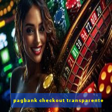 pagbank checkout transparente